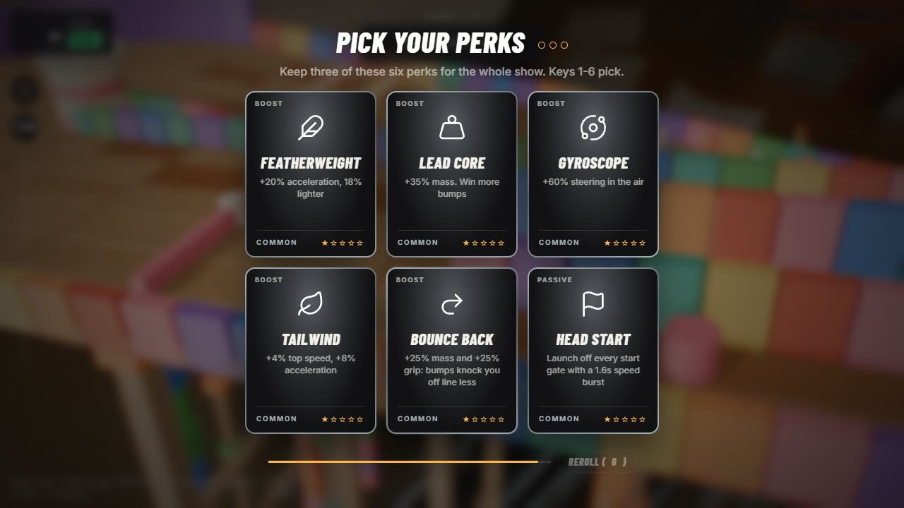 Picking three of six perks before the first stage.