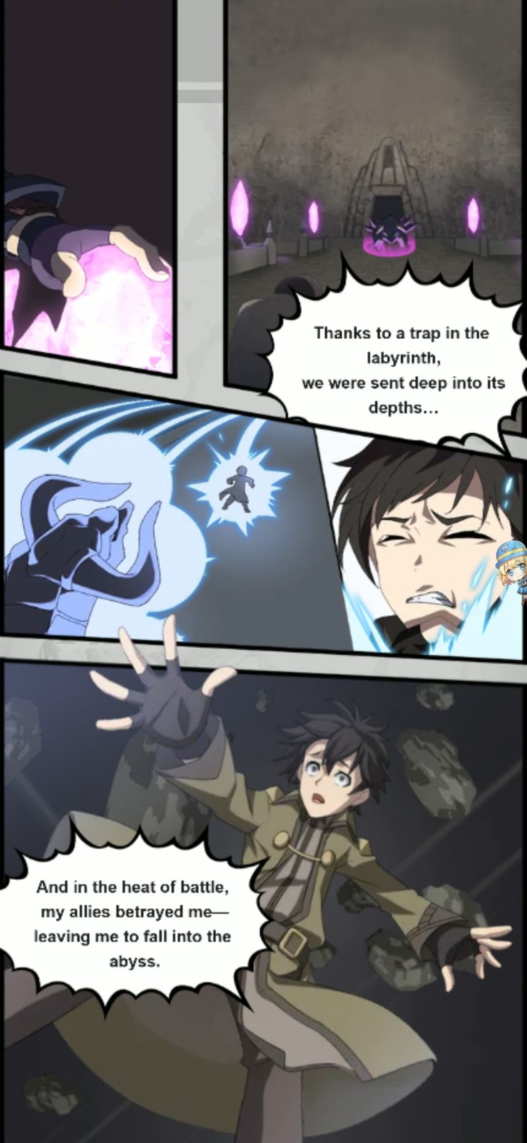 Betrayed in the Orcus Labyrinth and sent into the abyss.